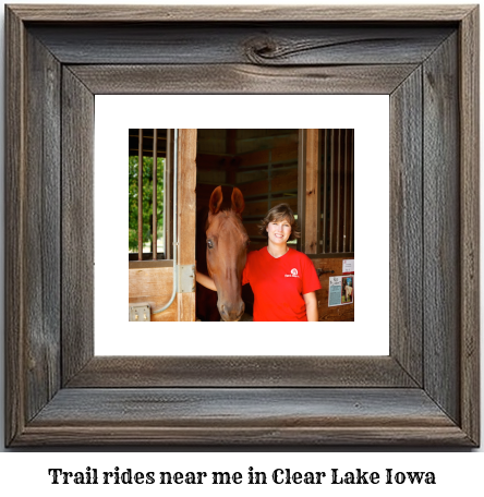 trail rides near me in Clear Lake, Iowa